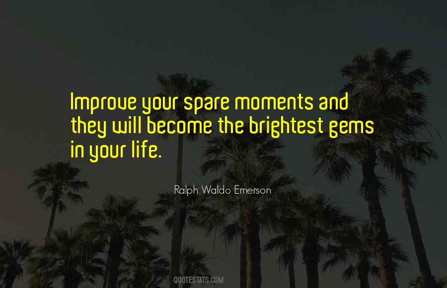 Improve Your Life Quotes #1331955