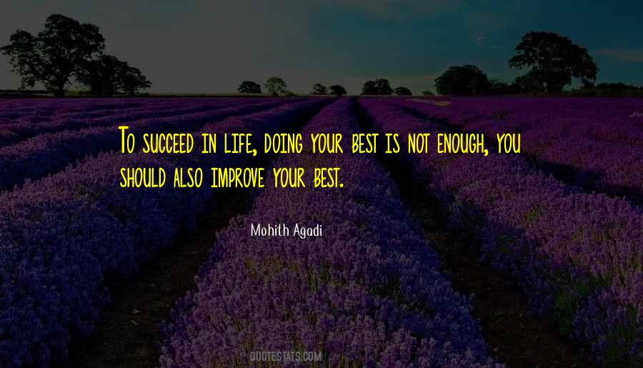 Improve Your Life Quotes #1575833