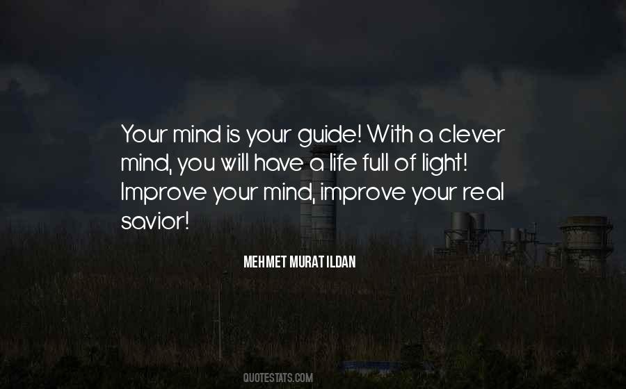 Improve Your Life Quotes #1869550