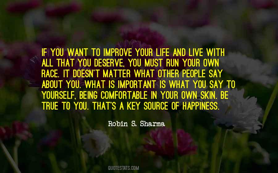 Improve Your Life Quotes #384521