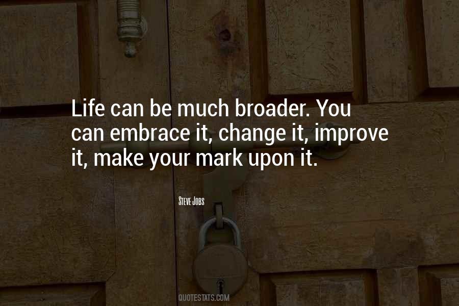 Improve Your Life Quotes #442806