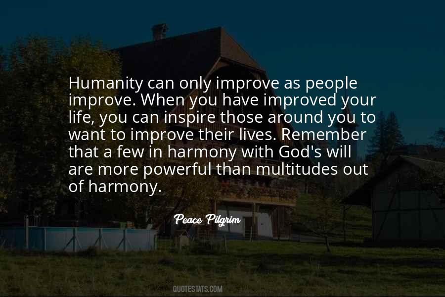 Improve Your Life Quotes #497590
