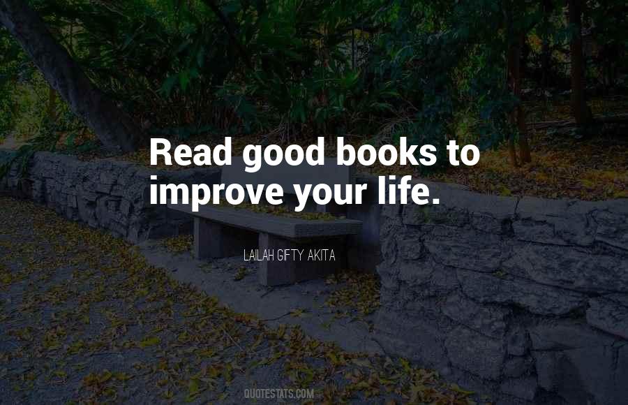 Improve Your Life Quotes #865836