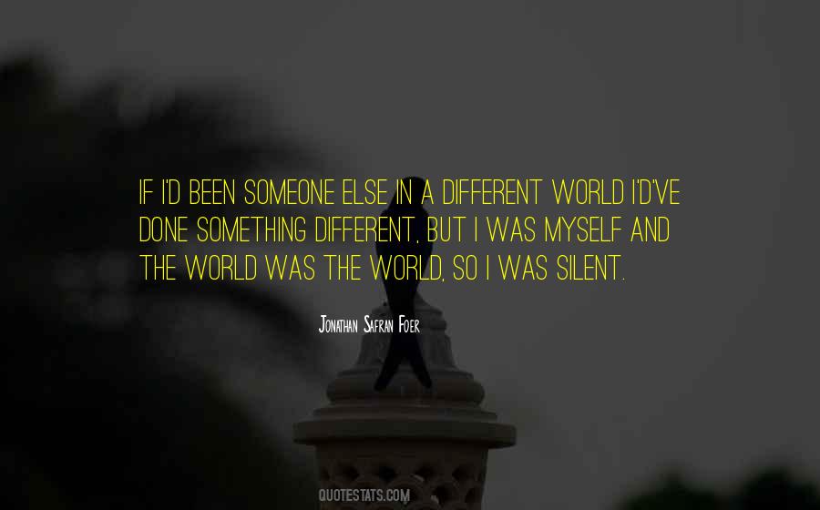 In A Different World Quotes #1111397