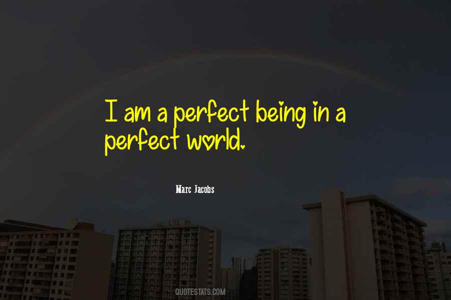 In A Perfect World Quotes #1066169
