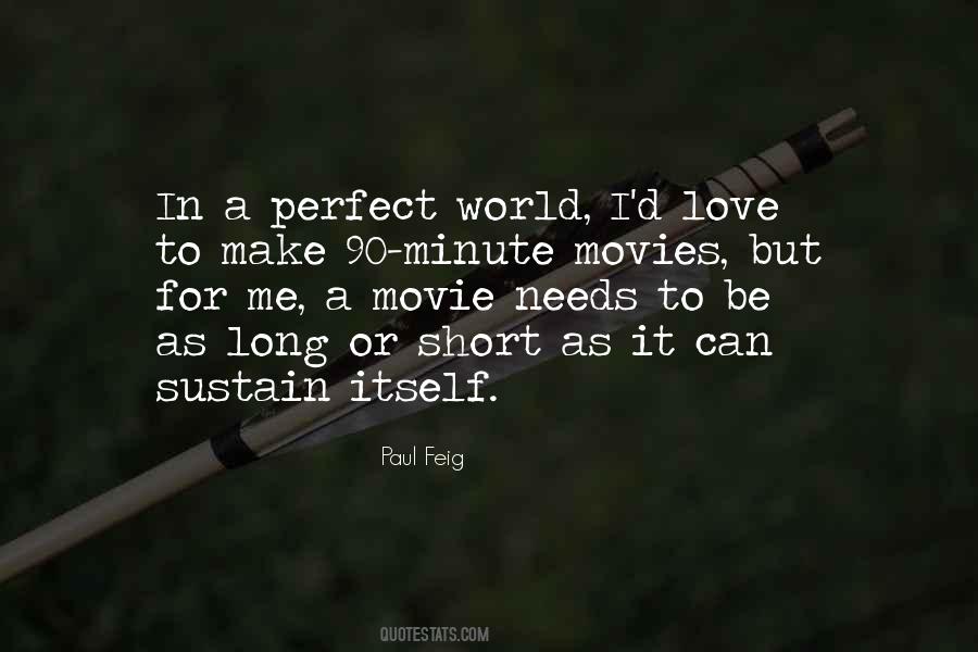 In A Perfect World Quotes #1264712