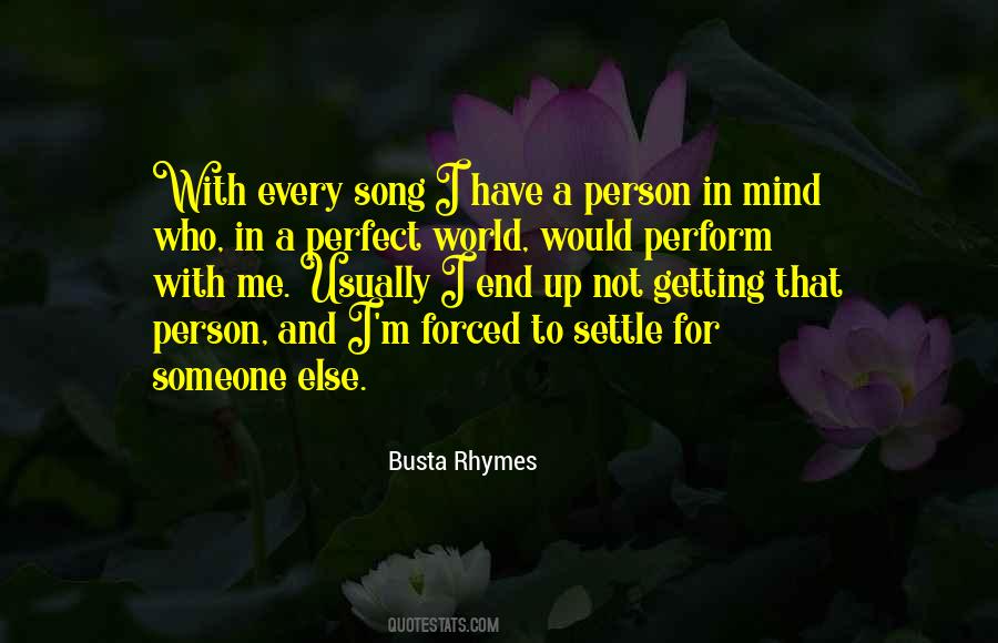 In A Perfect World Quotes #1872459