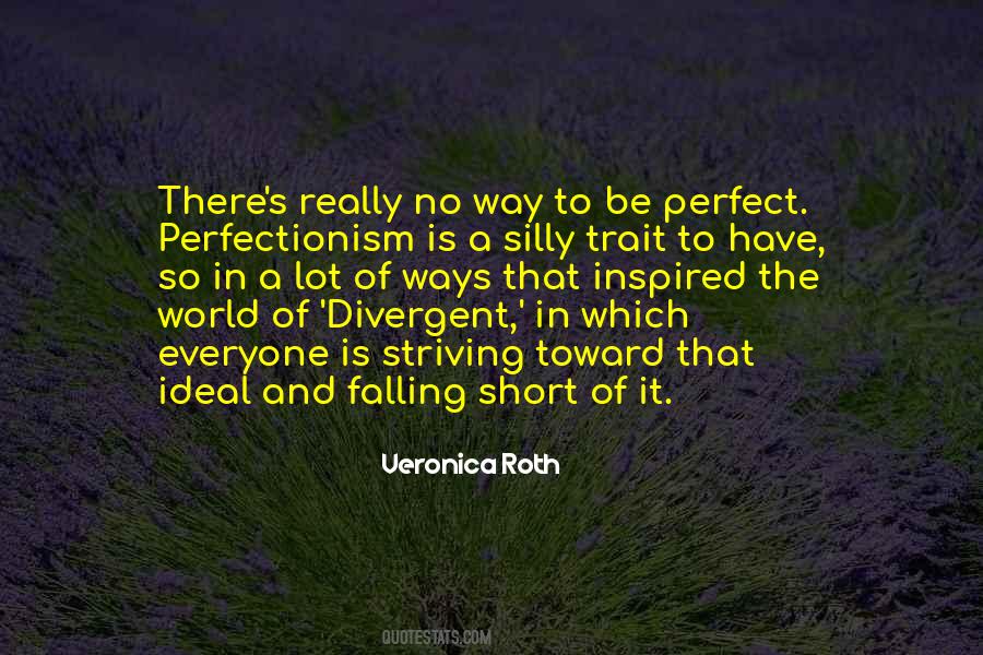 In A Perfect World Quotes #410703