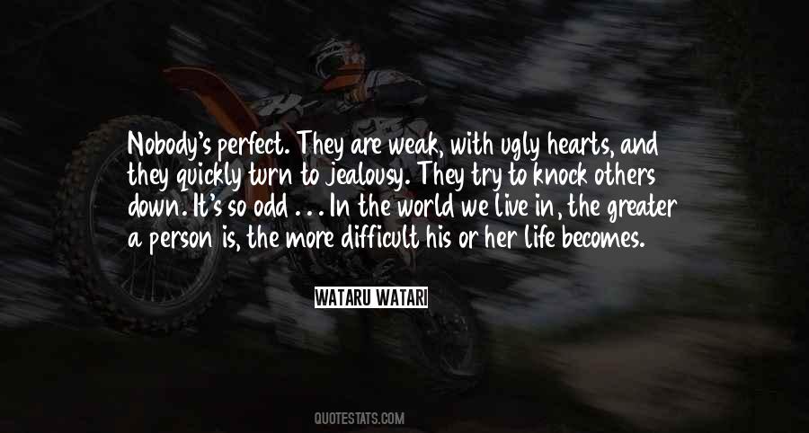 In A Perfect World Quotes #442998