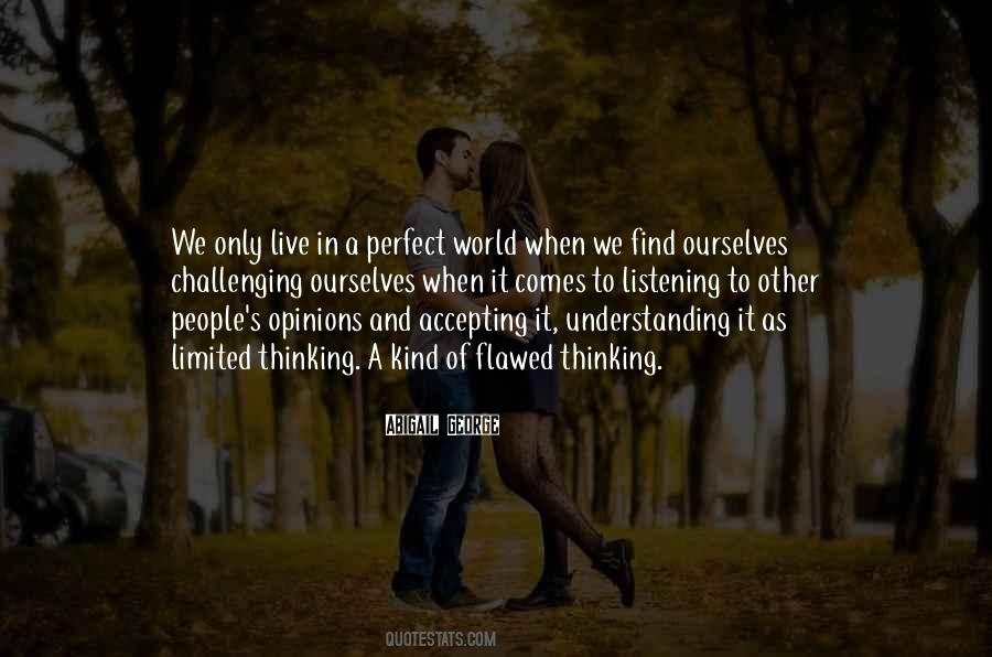 In A Perfect World Quotes #613968