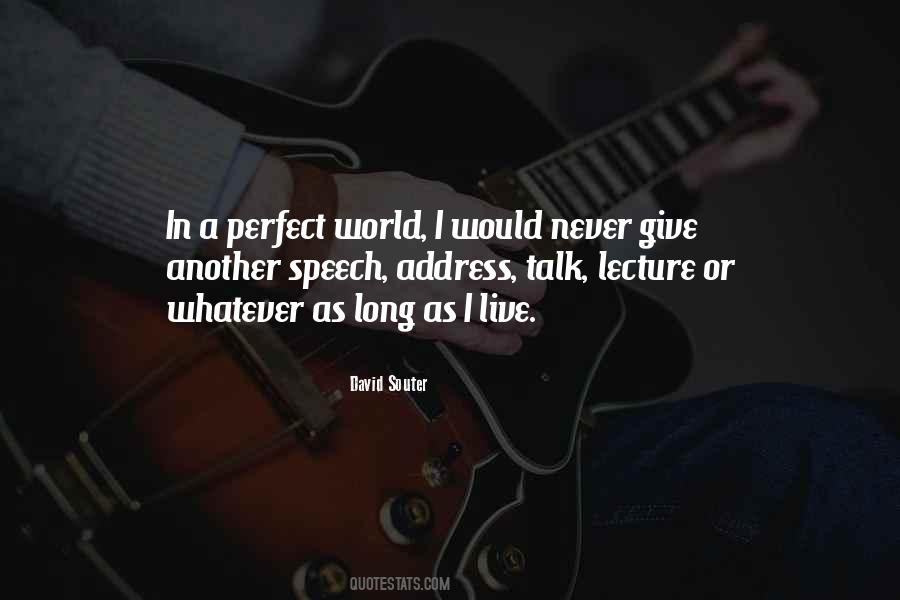 In A Perfect World Quotes #83688