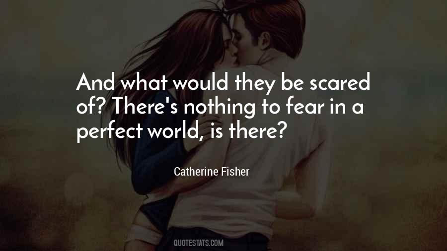 In A Perfect World Quotes #915956