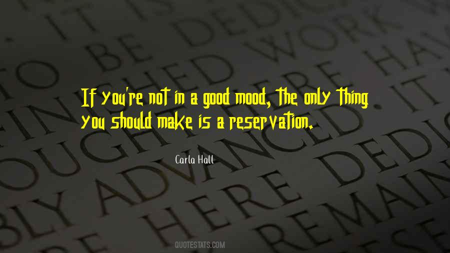 In A Very Good Mood Quotes #305161