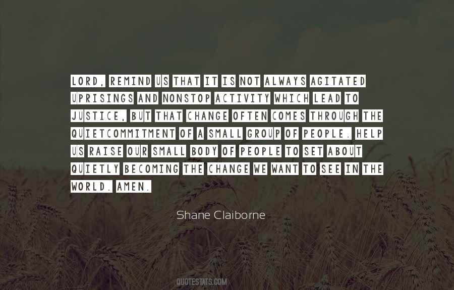 In A World Of Change Quotes #224210