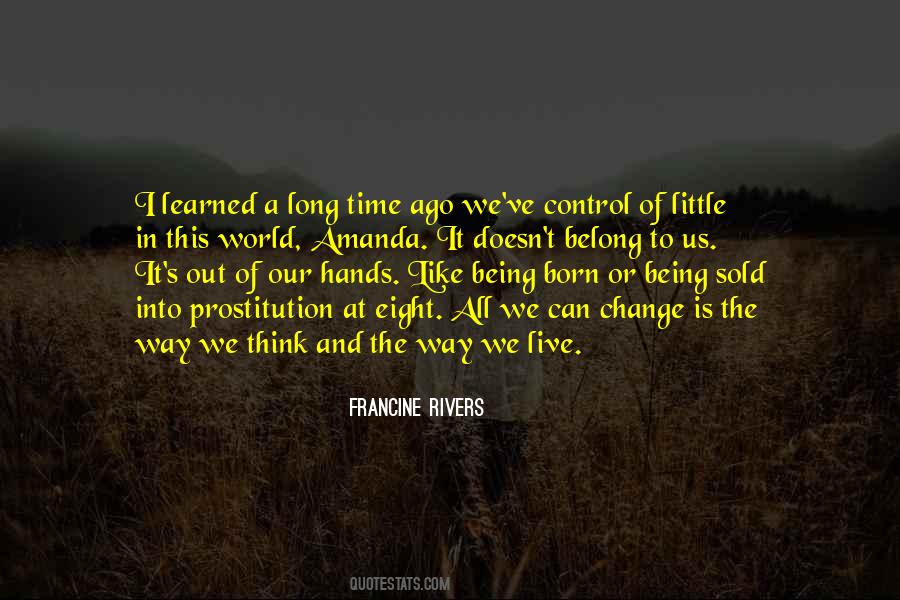 In A World Of Change Quotes #238055