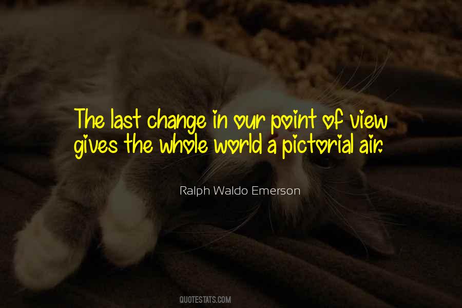 In A World Of Change Quotes #469197