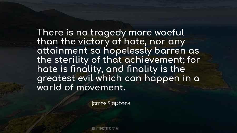 In A World Of Hate Quotes #441994