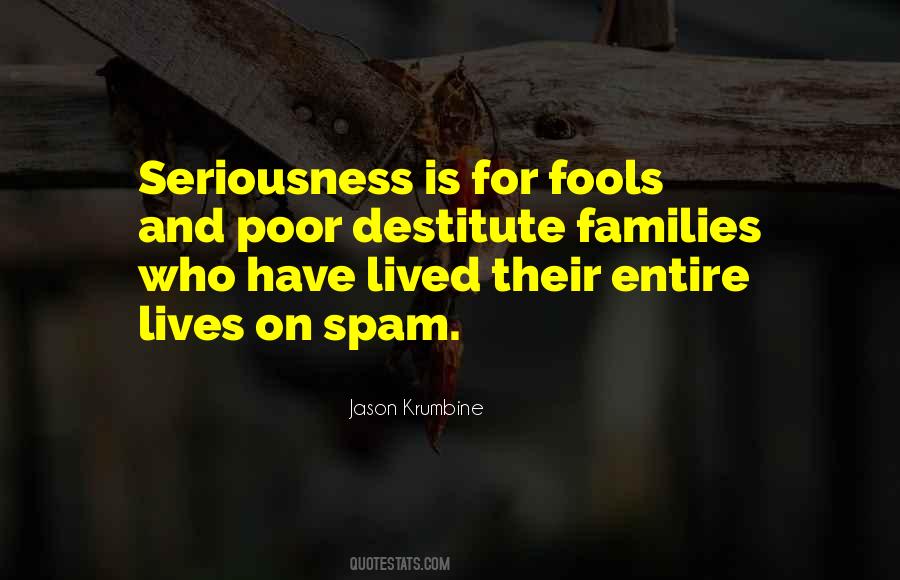 In All Seriousness Quotes #289659