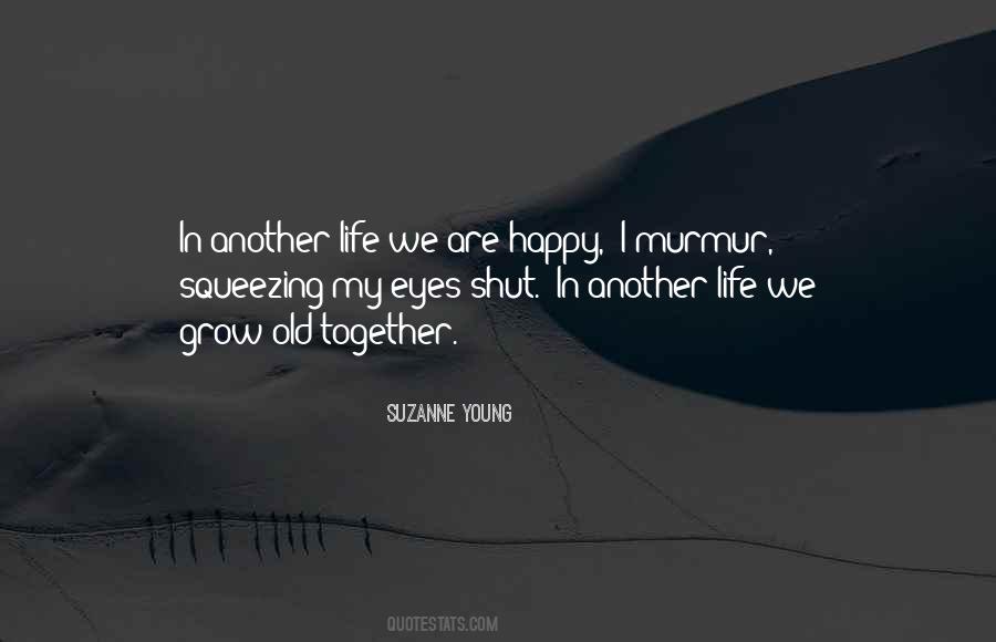 In Another Life Quotes #1855057
