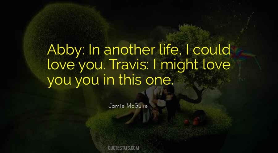 In Another Life Quotes #98586
