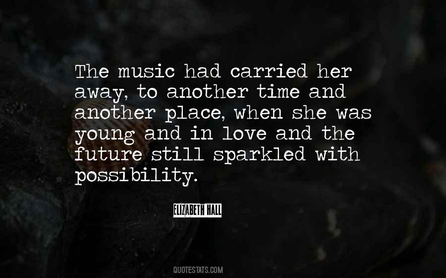 In Another Time And Place Quotes #248627