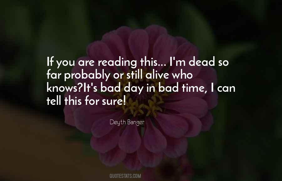 In Bad Time Quotes #1489419