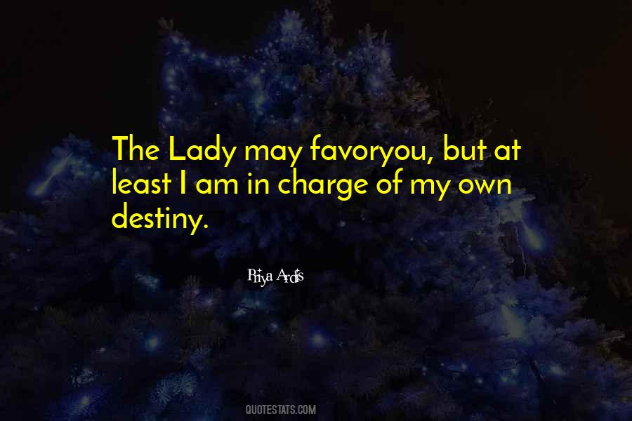 In Charge Of Your Own Destiny Quotes #1156685