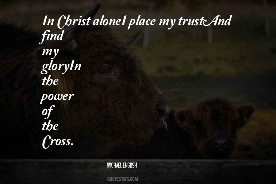 In Christ Alone Quotes #1525086