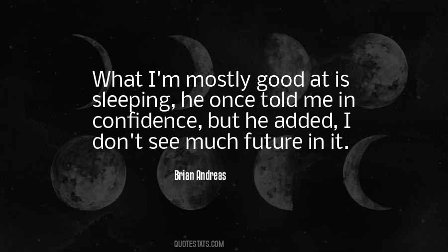 In Confidence Quotes #1655265