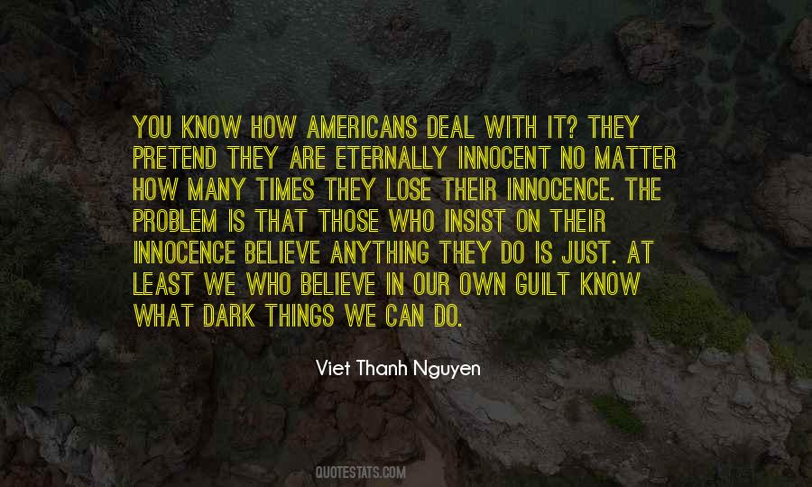 In Dark Times Quotes #925586