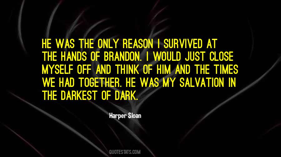 In Dark Times Quotes #99604