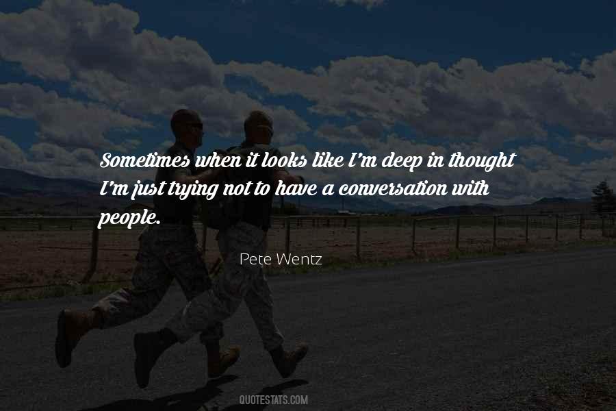 In Deep Thought Quotes #1014190