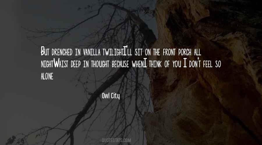 In Deep Thought Quotes #1366020