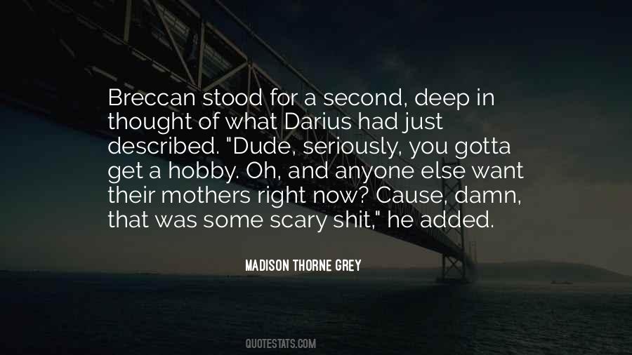 In Deep Thought Quotes #932030