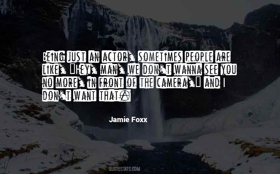 In Front Of Camera Quotes #335087