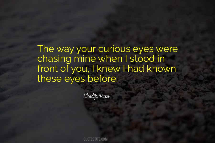 In Front Of Your Eyes Quotes #996950