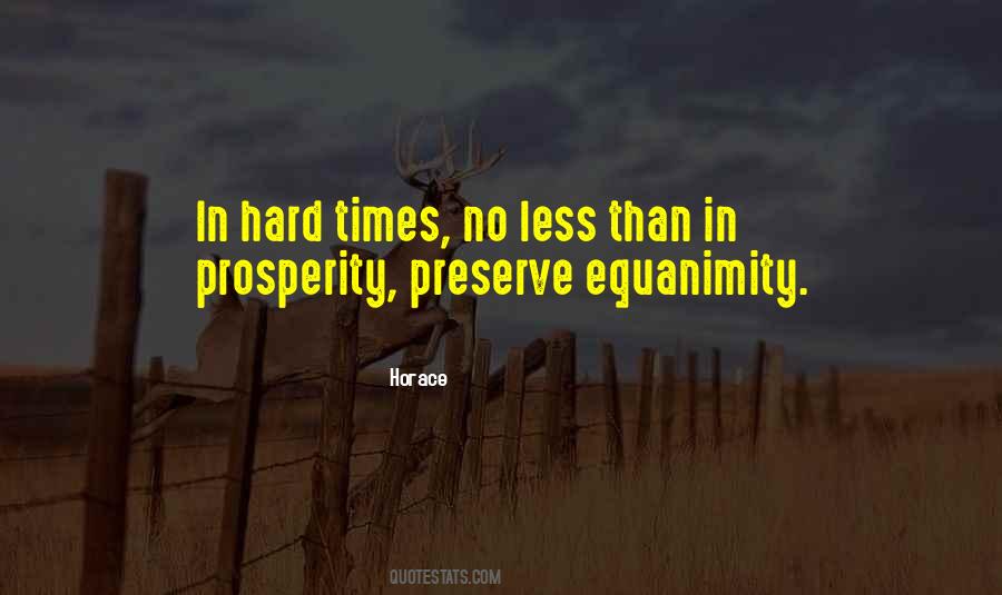 In Hard Times Quotes #161300