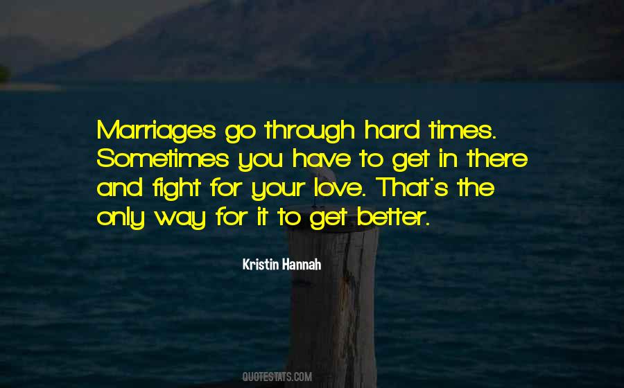 In Hard Times Quotes #264778