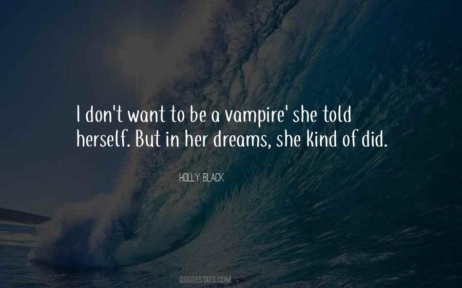 In Her Dreams Quotes #1089382