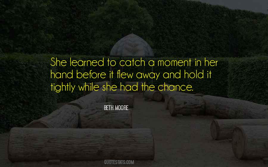 In Her Hand Quotes #1050911