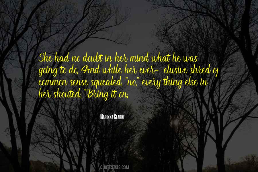 In Her Mind Quotes #365635