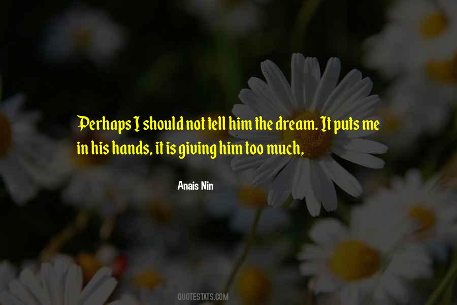 In His Hands Quotes #1665069