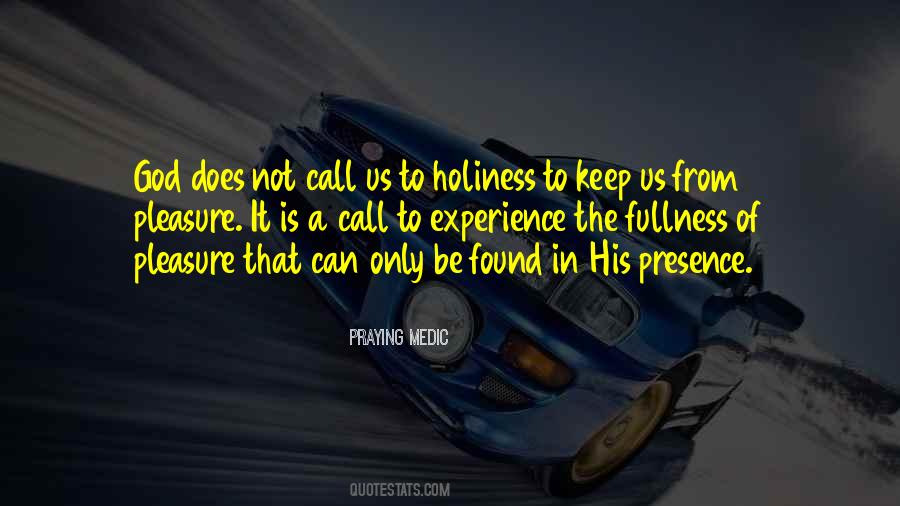 In His Presence Quotes #1018568