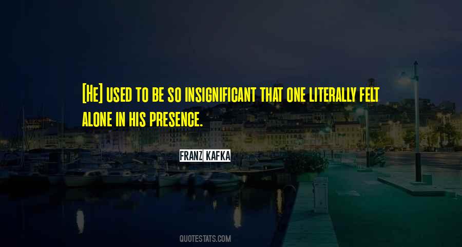 In His Presence Quotes #306954