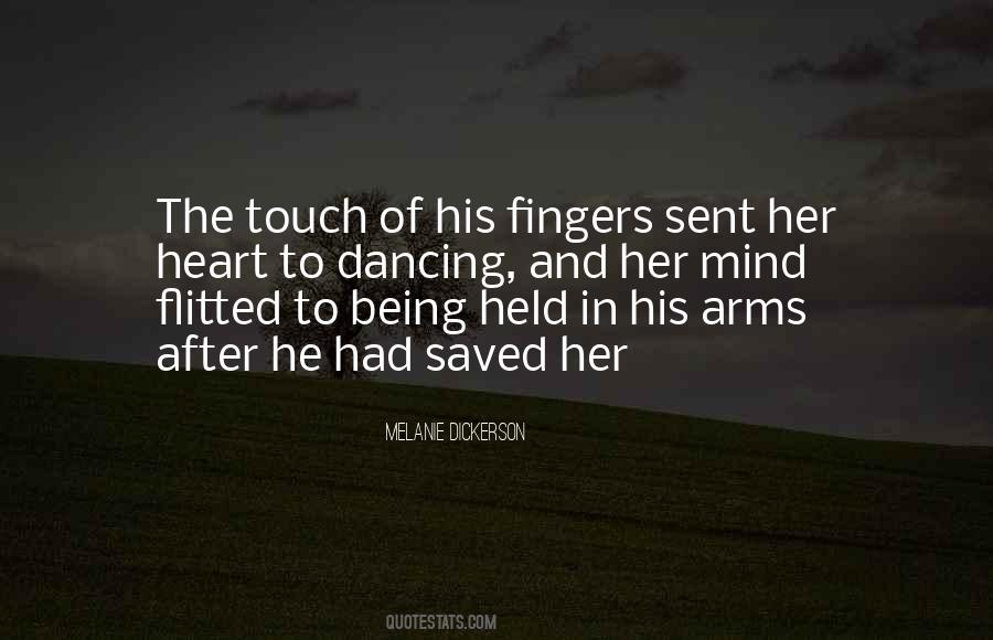 In His Touch Quotes #211063