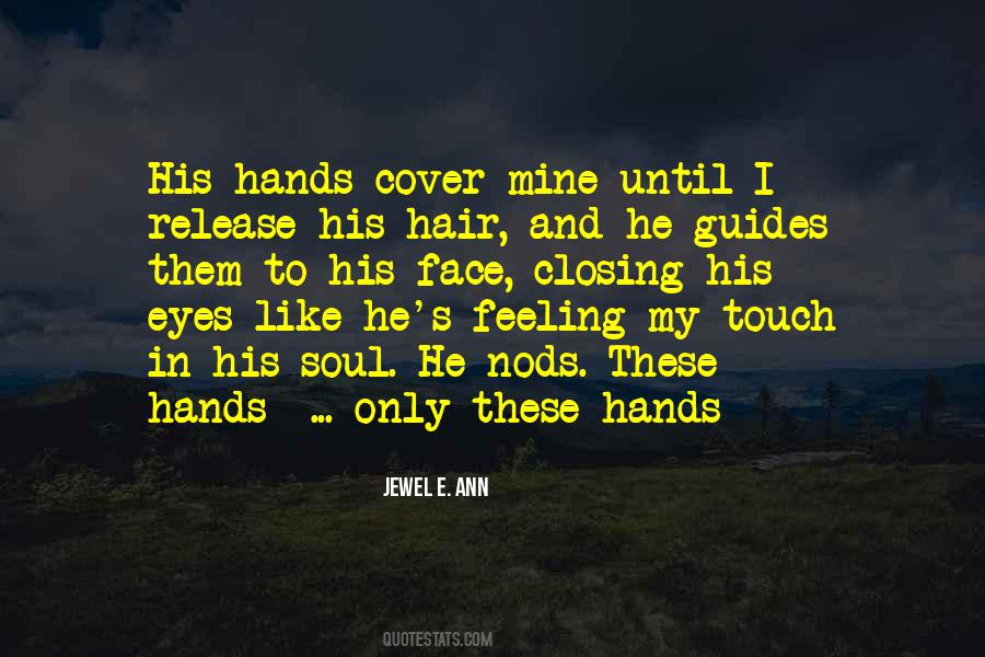 In His Touch Quotes #301720