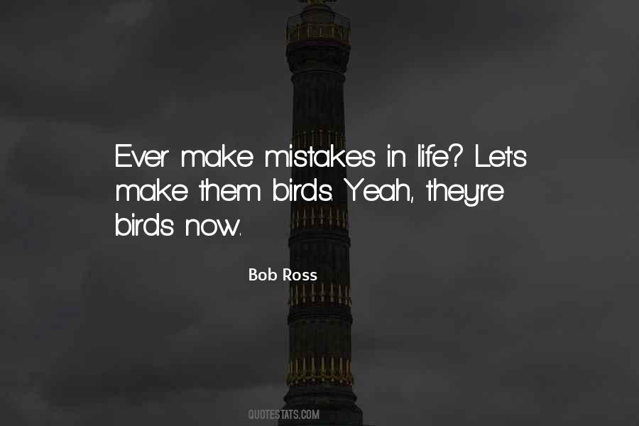In Life Mistakes Quotes #235430