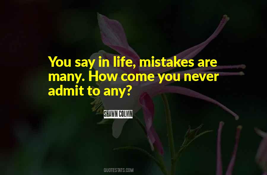 In Life Mistakes Quotes #541783