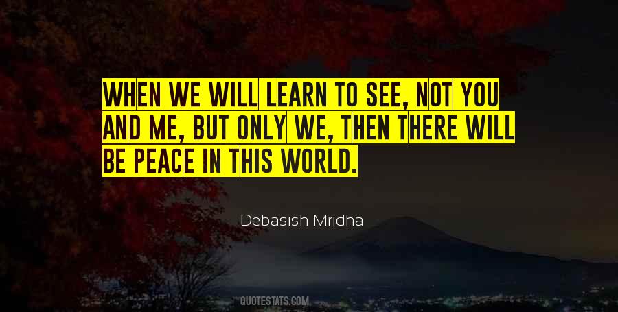 In Life We Learn Quotes #334740
