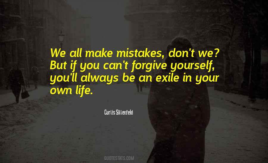 In Life We Make Mistakes Quotes #985401